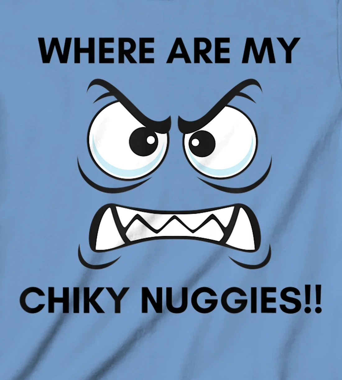 Hungry Hangry Chicken Nuggets T-Shirt, Kid T-Shirt and Women T-Shirt