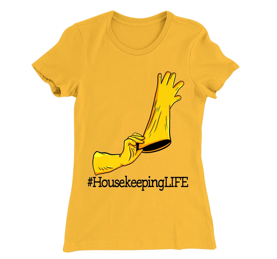Womens House Keeping Life Unique Funny Women Cleaning Team Lovers T-Shirt, Women T-Shirt