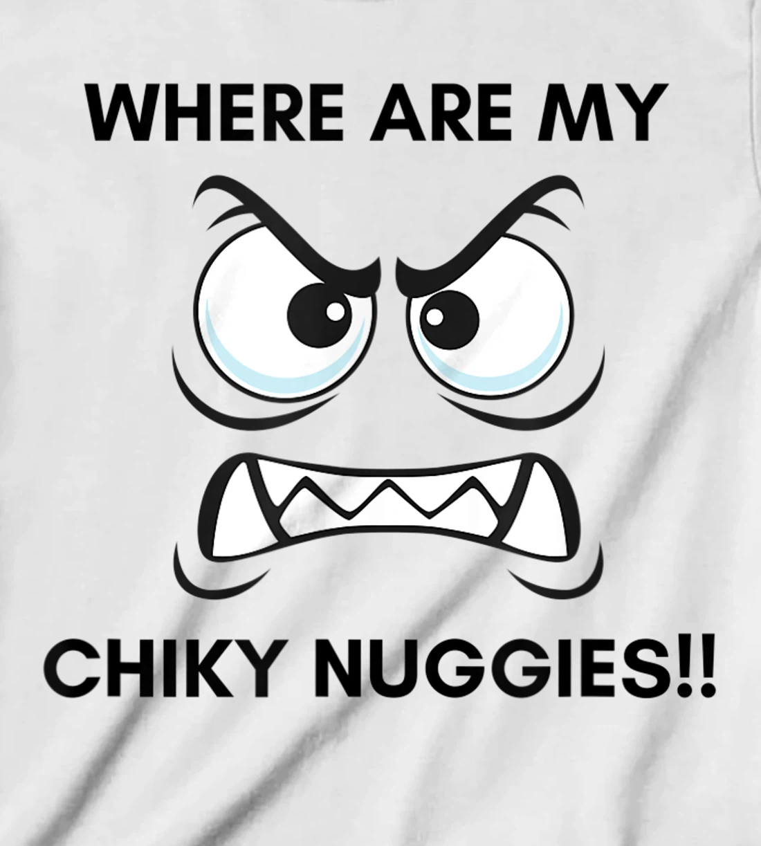 Hungry Hangry Chicken Nuggets T-Shirt, Kid T-Shirt and Women T-Shirt