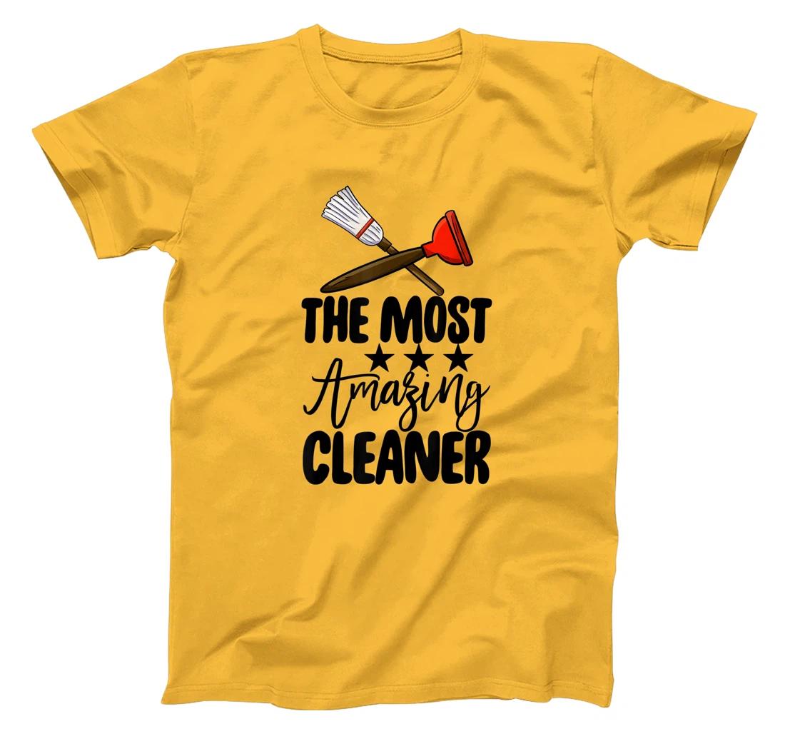 The Most Amazing Cleaner Funny Women Cleaning Team Lovers T-Shirt, Women T-Shirt