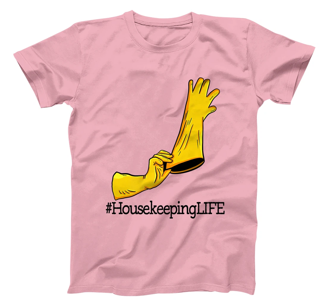 Womens House Keeping Life Unique Funny Women Cleaning Team Lovers T-Shirt, Women T-Shirt