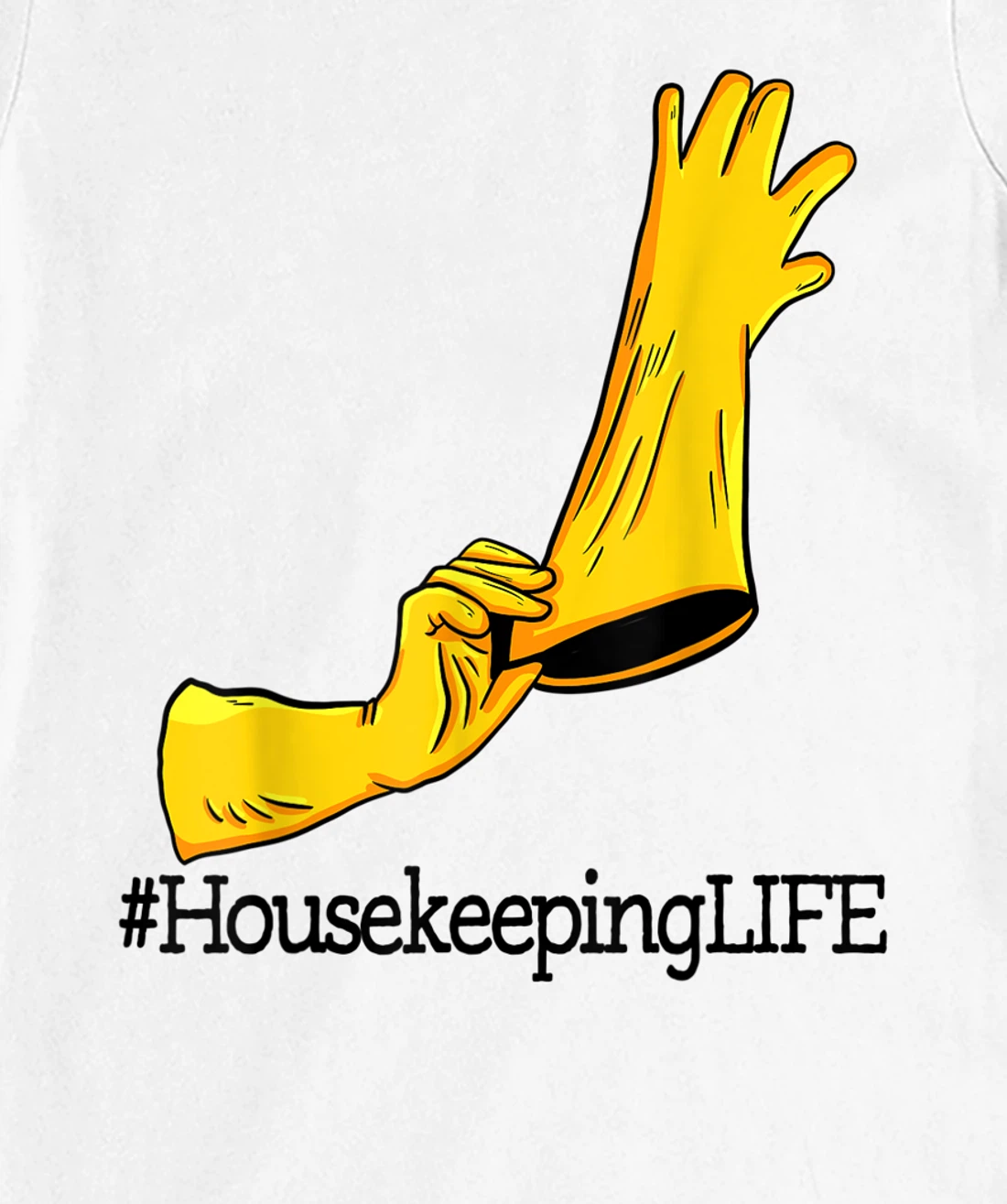 House Keeping Life Unique Funny Women Cleaning Team Lovers T-Shirt, Women T-Shirt