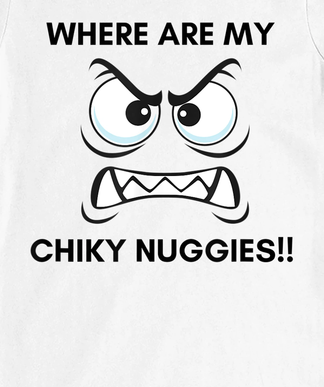 Hungry Hangry Chicken Nuggets T-Shirt, Kid T-Shirt and Women T-Shirt