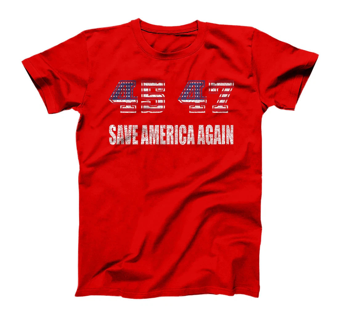Vintage 45 47 Trump 2024 Election Save America Again T-Shirt
