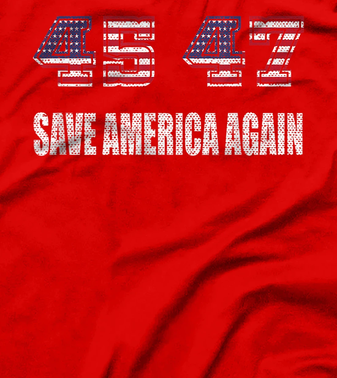 Vintage 45 47 Trump 2024 Election Save America Again T-Shirt