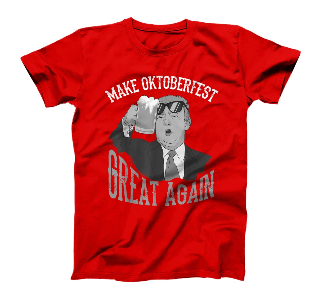 Cute President Make Oktoberfest Great Again Trump Gift T-Shirt