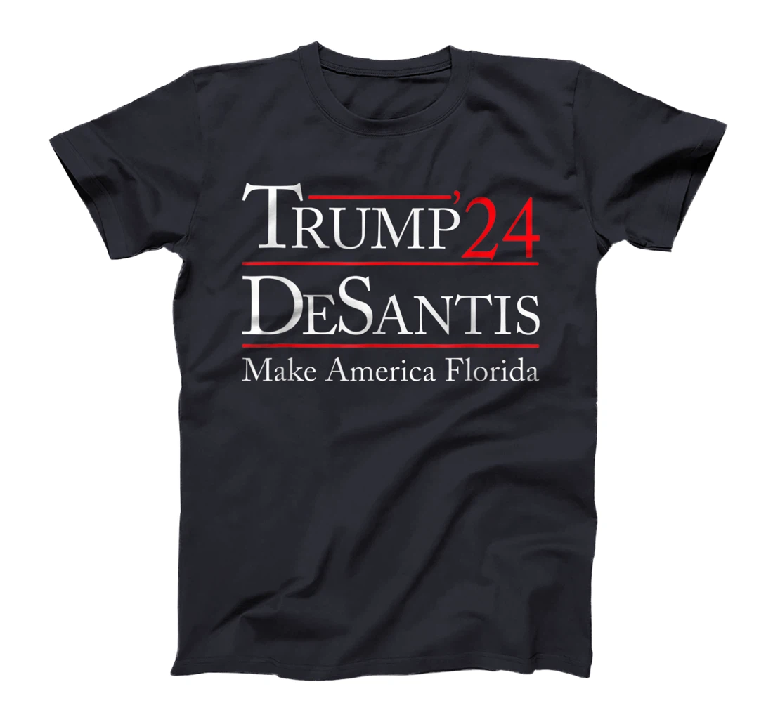Make America Florida, Trump DeSantis 2024 Election Man Women T-Shirt