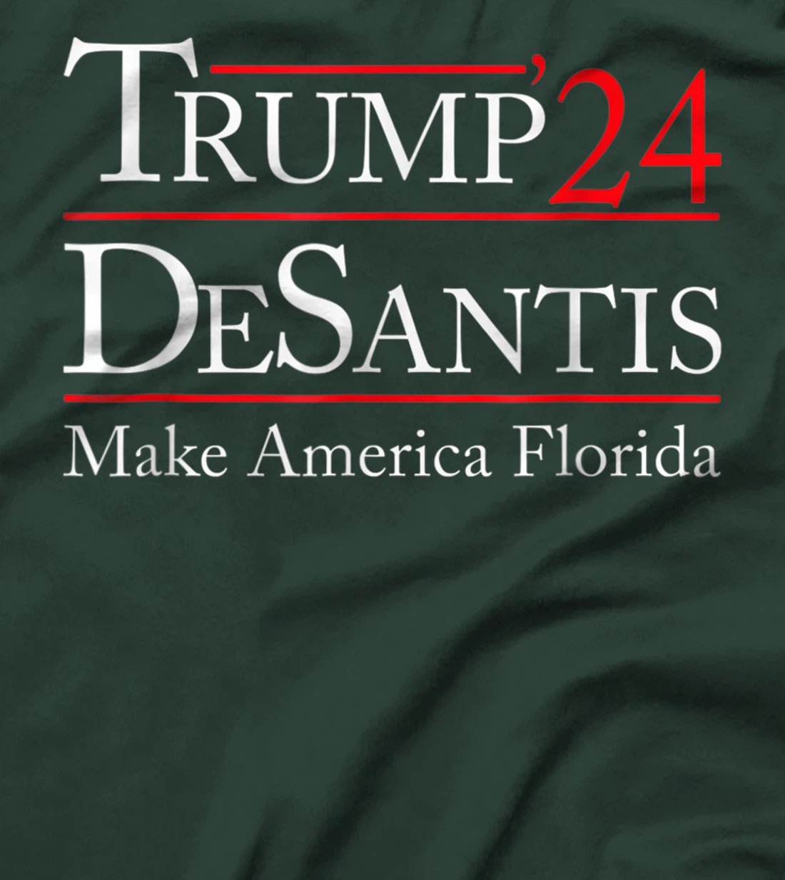 Make America Florida, Trump DeSantis 2024 Election Man Women T-Shirt