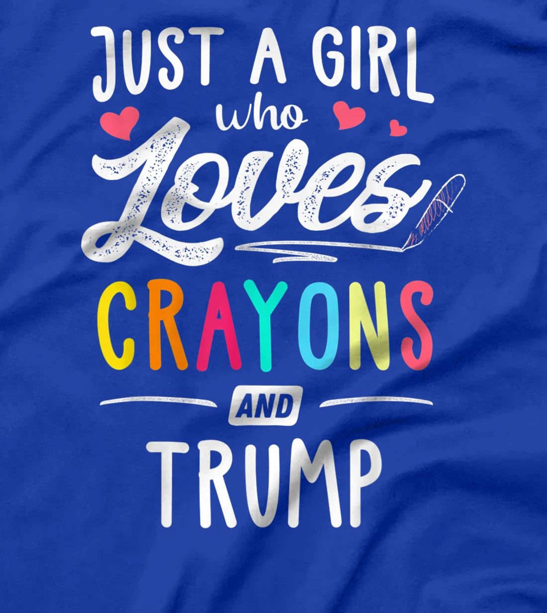 Just A Girl Who Loves Crayons And Trump Kids, Youth T-Shirt