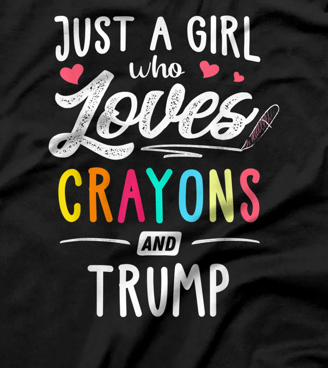Just A Girl Who Loves Crayons And Trump Kids, Youth T-Shirt