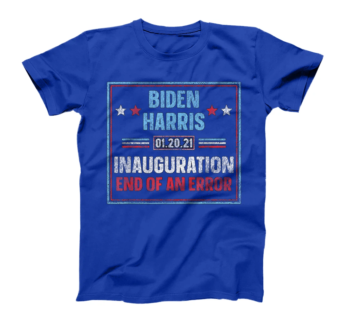 Biden Harris Inauguration 01.20.21 Trump's last day 01.20.21 T-Shirt