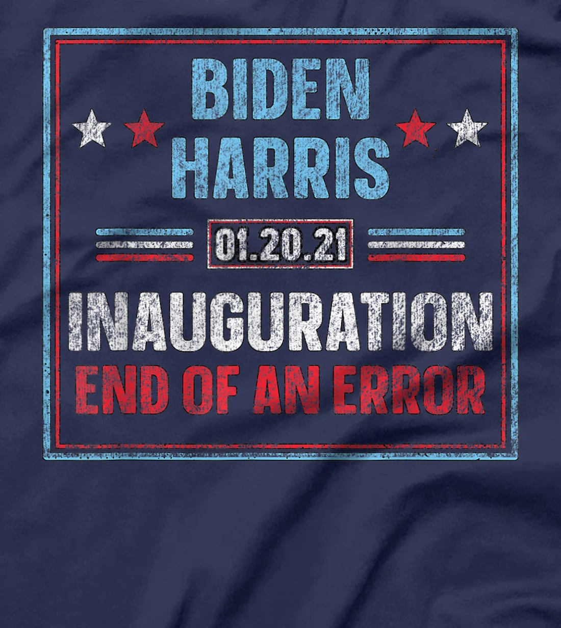 Biden Harris Inauguration 01.20.21 Trump's last day 01.20.21 T-Shirt