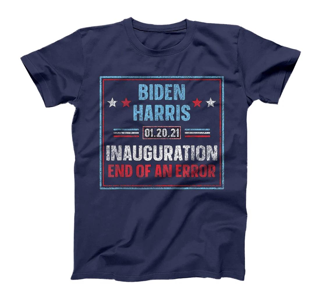 Biden Harris Inauguration 01.20.21 Trump's last day 01.20.21 T-Shirt