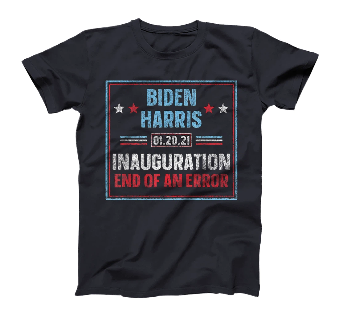 Biden Harris Inauguration 01.20.21 Trump's last day 01.20.21 T-Shirt