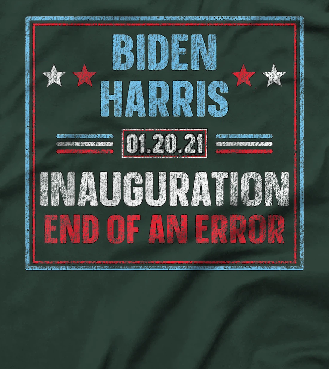 Biden Harris Inauguration 01.20.21 Trump's last day 01.20.21 T-Shirt
