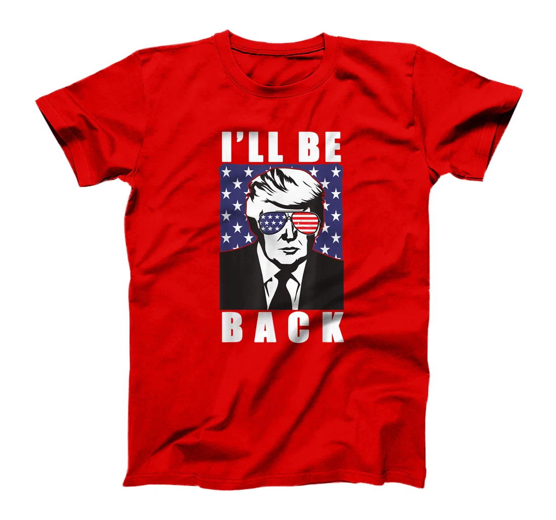 Trump 2024 I'll Be Back Donald American Flag Aviators T-Shirt