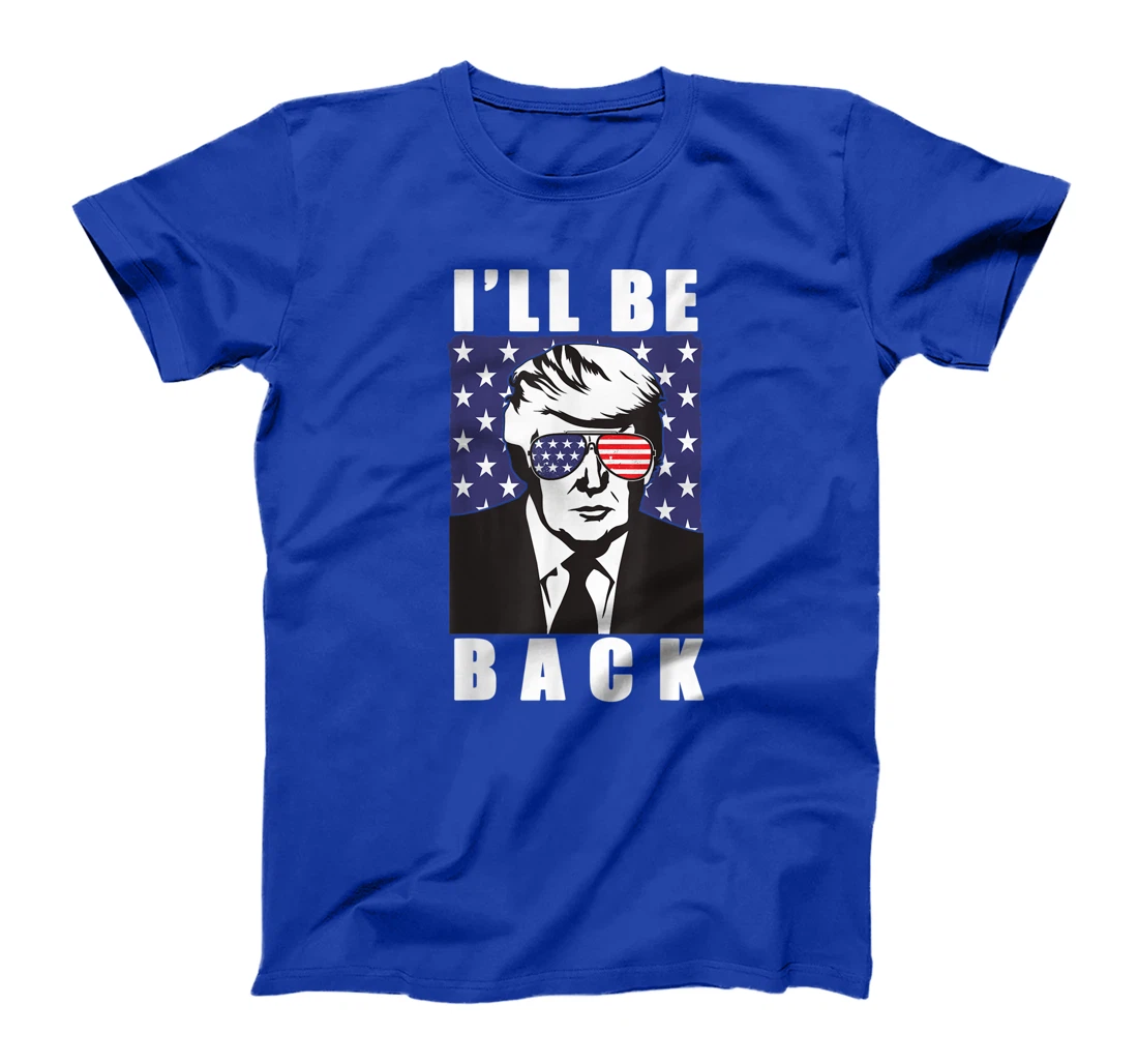 Trump 2024 I'll Be Back Donald American Flag Aviators T-Shirt