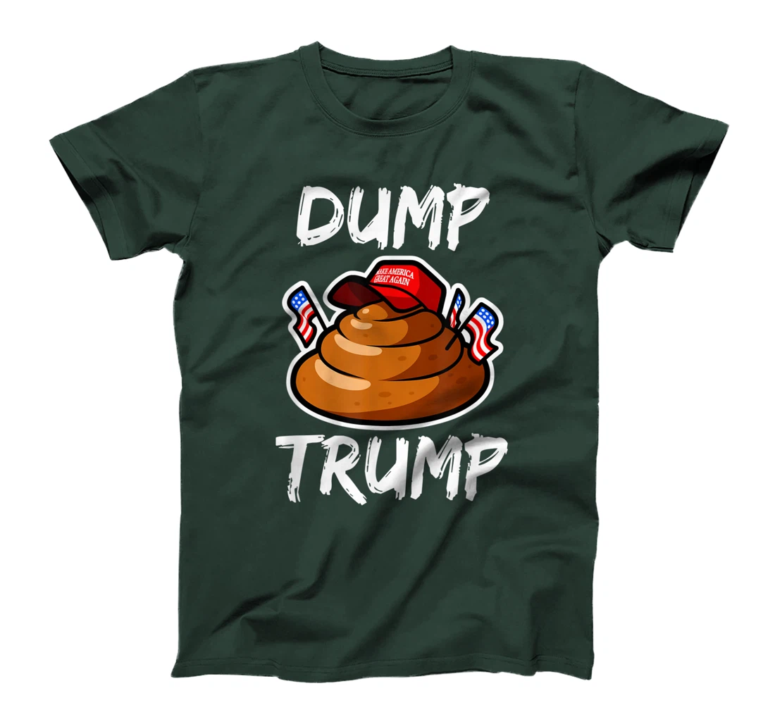DUMP TRUMP Anti President Donald Trump Poop Funny T-Shirt