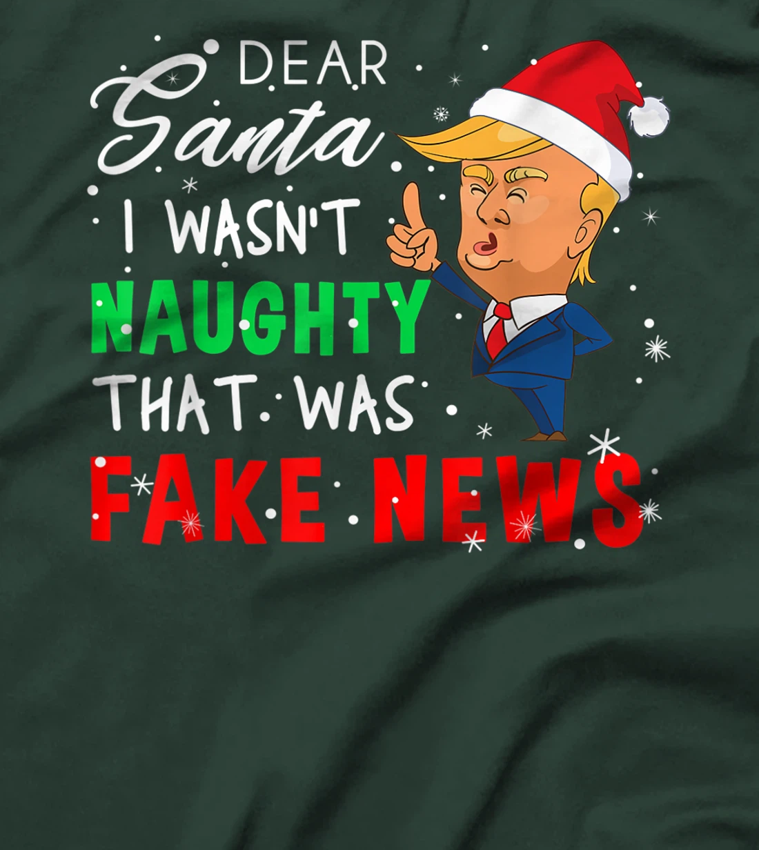 Trump Christmas Pajamas Shirt - Dear Santa T Shirt Fake News T-Shirt