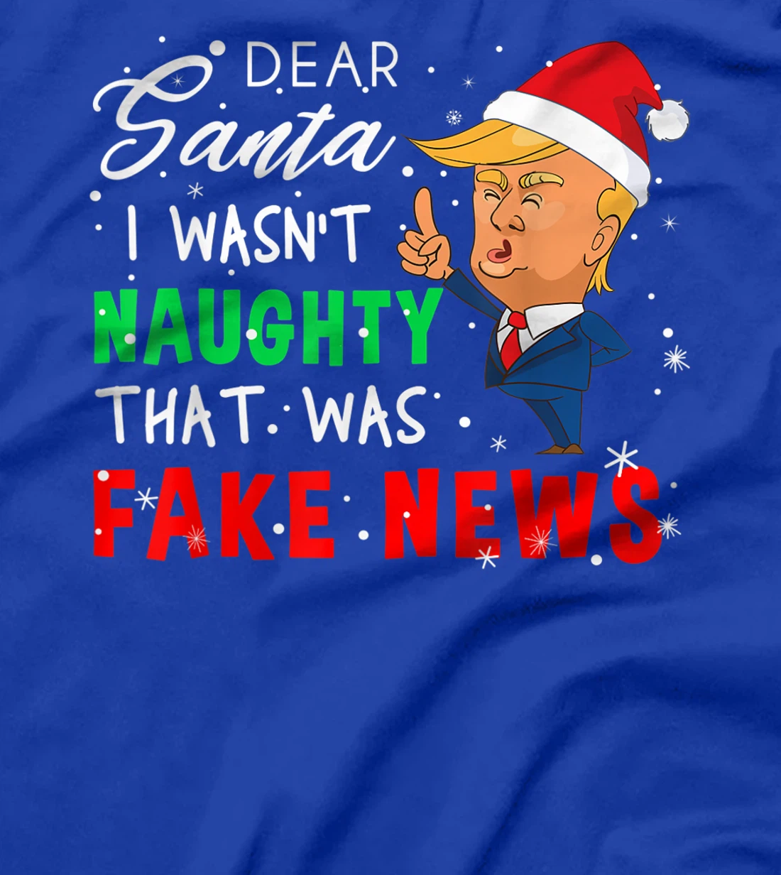 Trump Christmas Pajamas Shirt - Dear Santa T Shirt Fake News T-Shirt