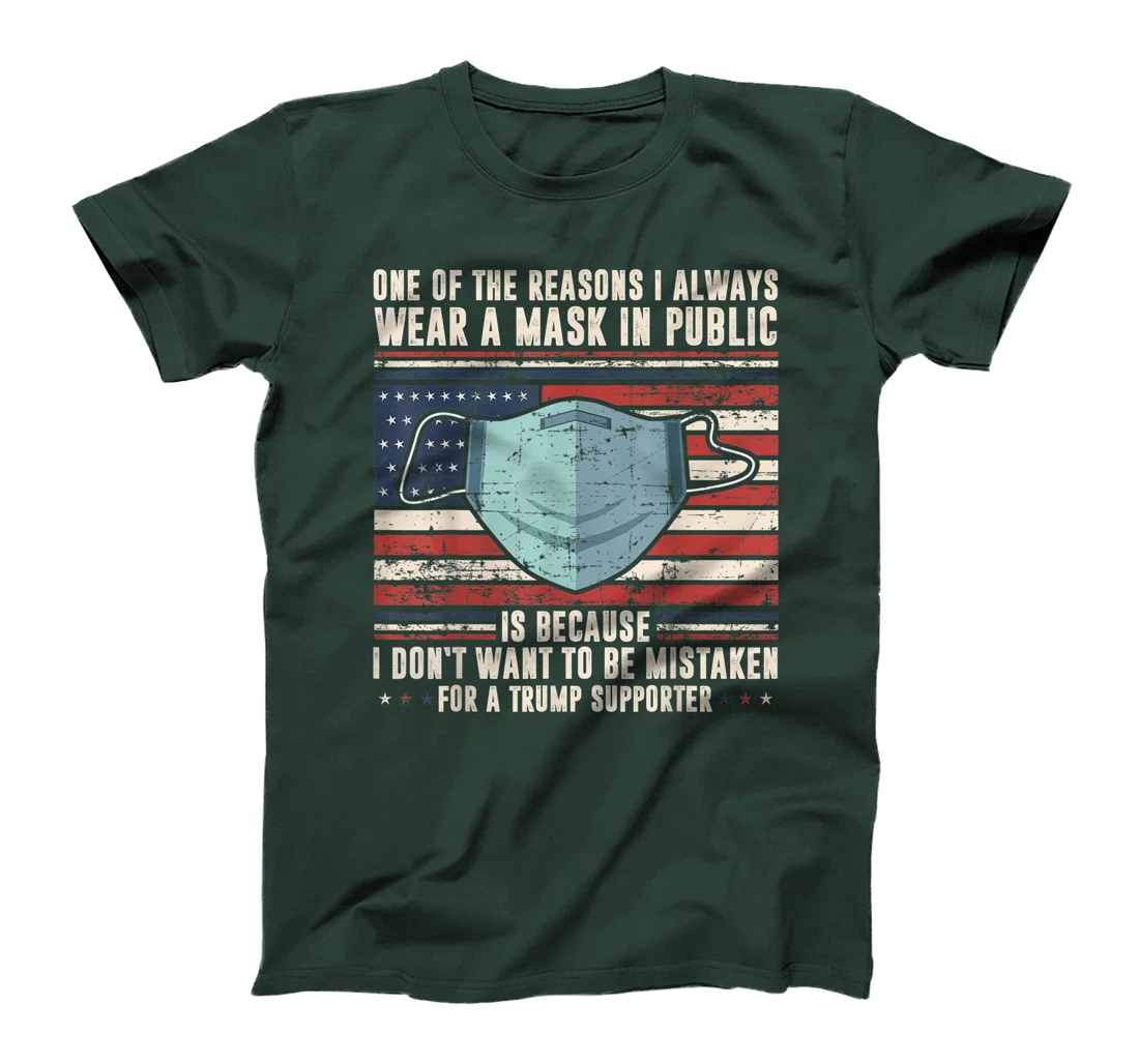 Reasons to wear a face-mask in public, against trump T-Shirt