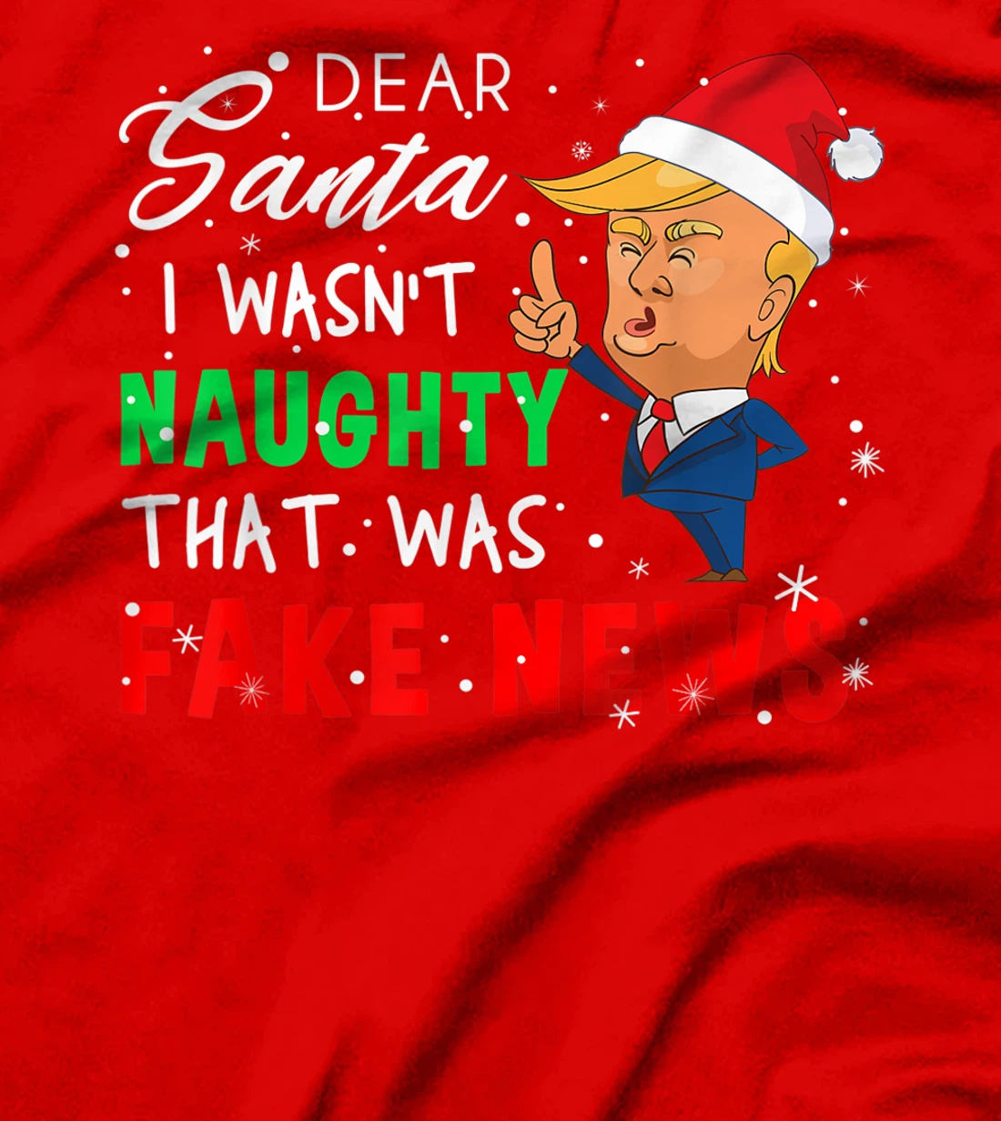 Trump Christmas Pajamas Shirt - Dear Santa T Shirt Fake News T-Shirt