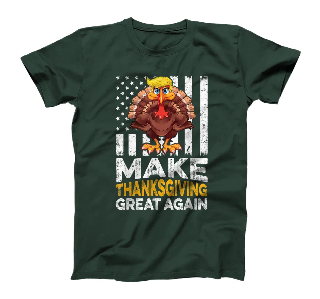 Make Thanksgiving Great Again Shirt Gift Funny Turkey Trump T-Shirt