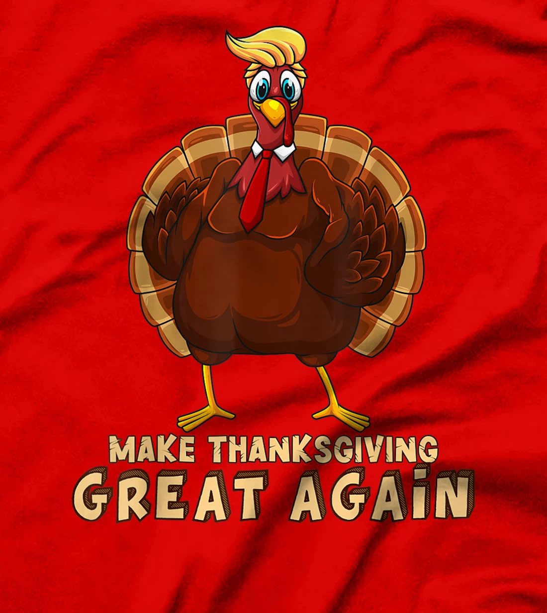 Cool Make Thanksgiving Great Again | Funny Turkey Trump Gift T-Shirt