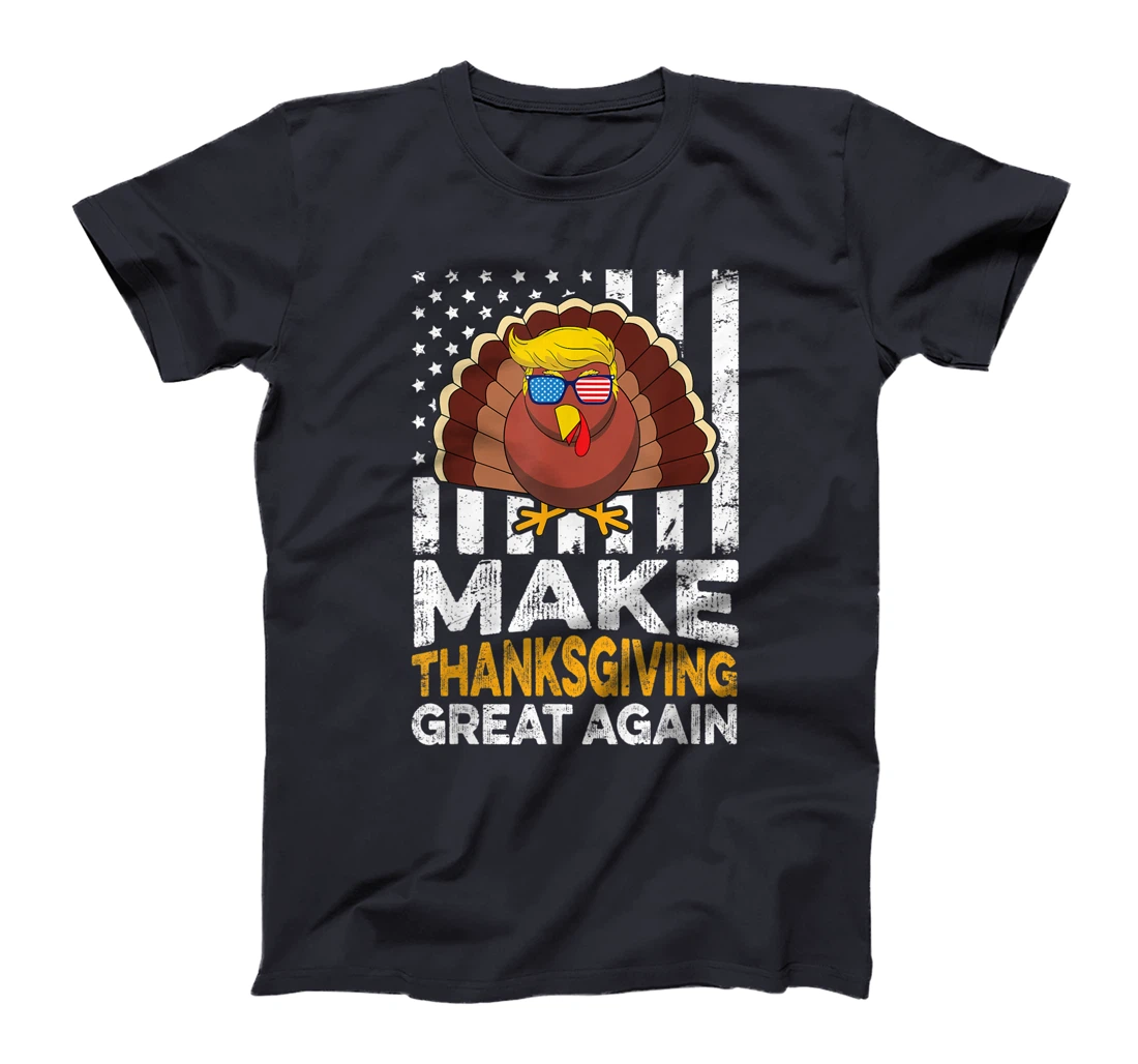 Make Thanksgiving Great Again USA Flag Funny Turkey Trump T-Shirt