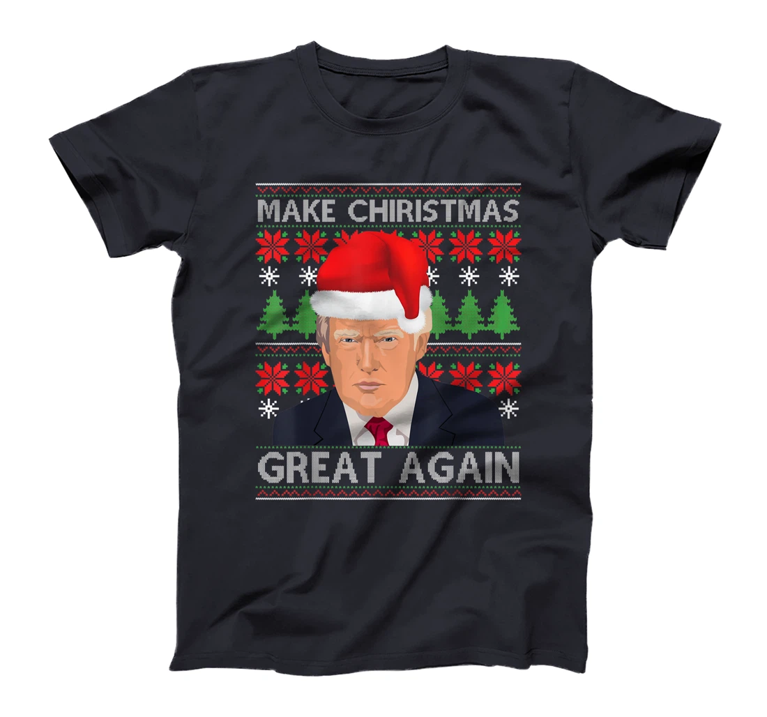 Make Christmas Great Again Trump Santa Hat Ugly Xmas Sweater T-Shirt