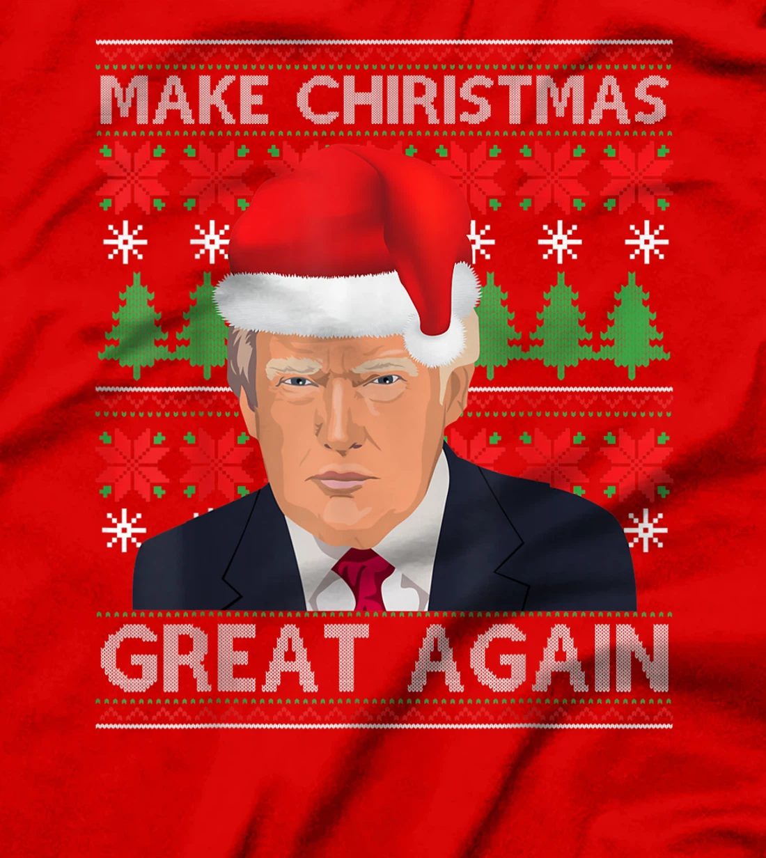 Make Christmas Great Again Trump Santa Hat Ugly Xmas Sweater T-Shirt