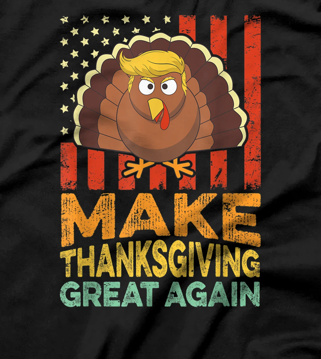 Make Thanksgiving Great Again Shirt Retro Turkey Trump T-Shirt