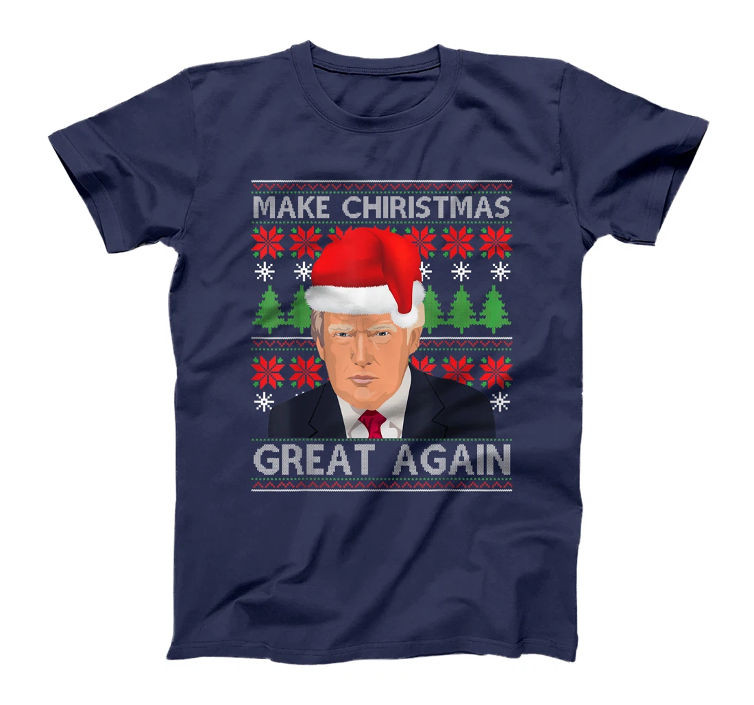 Make Christmas Great Again Trump Santa Hat Ugly Xmas Sweater T-Shirt
