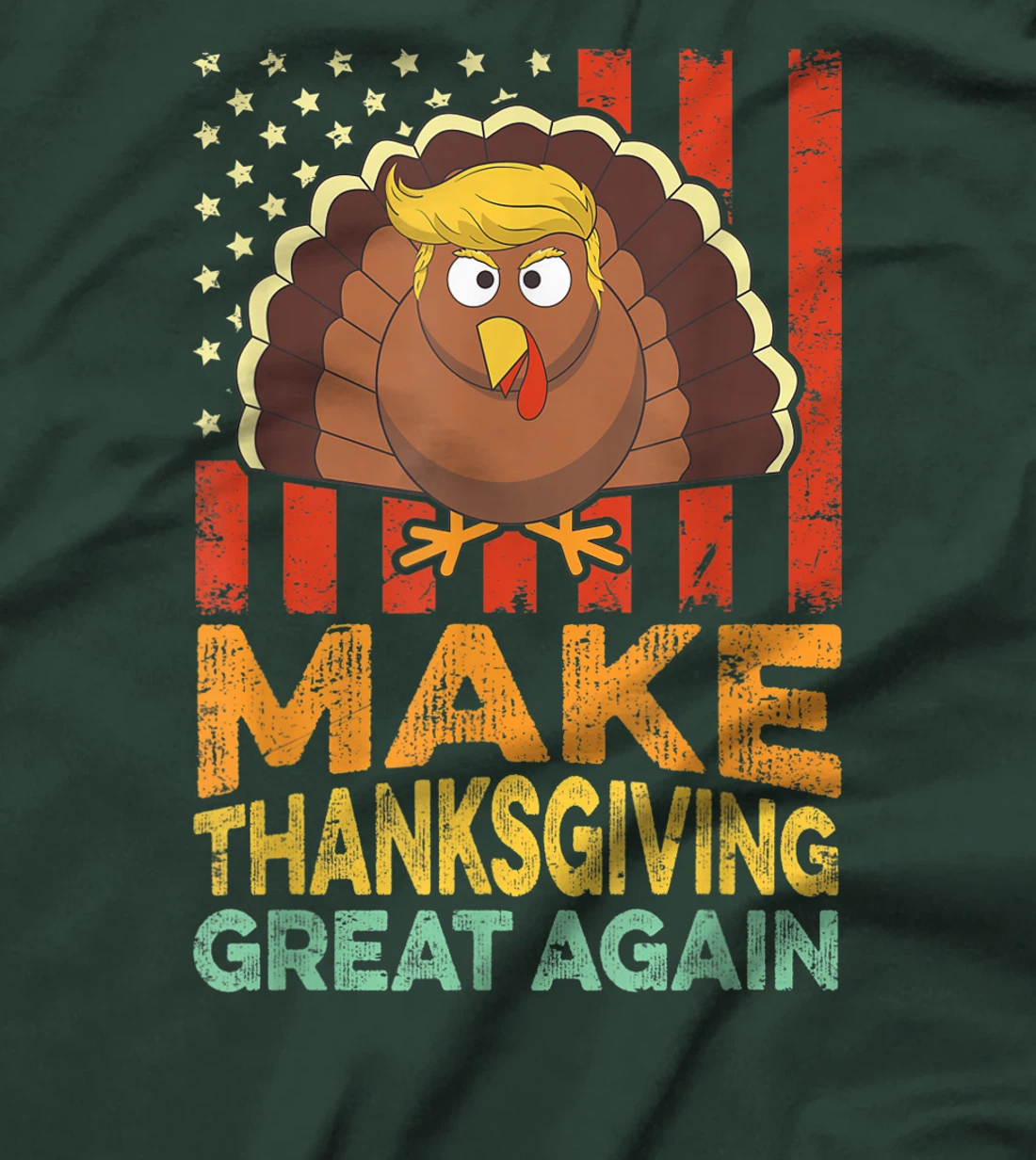 Make Thanksgiving Great Again Shirt Retro Turkey Trump T-Shirt