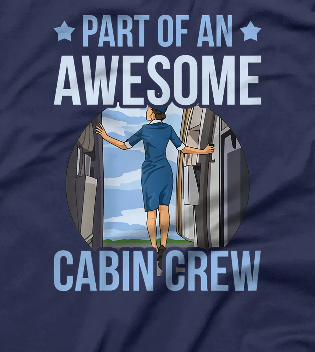Part of an awesome cabin crew Quote for a Fly Girl T-Shirt, Women T-Shirt