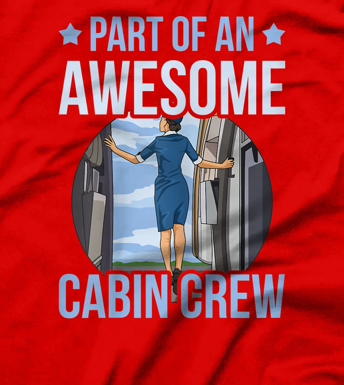 Part of an awesome cabin crew Quote for a Fly Girl T-Shirt, Women T-Shirt