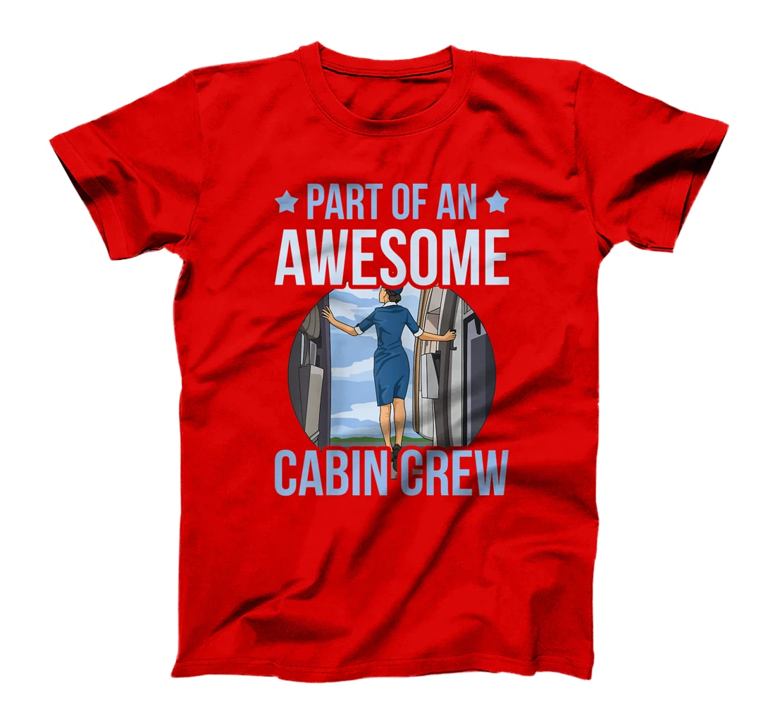 Part of an awesome cabin crew Quote for a Fly Girl T-Shirt, Women T-Shirt