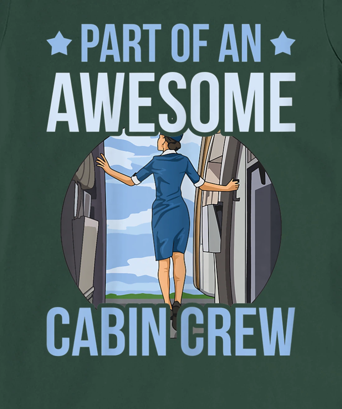 Part of an awesome cabin crew Quote for a Fly Girl T-Shirt, Women T-Shirt
