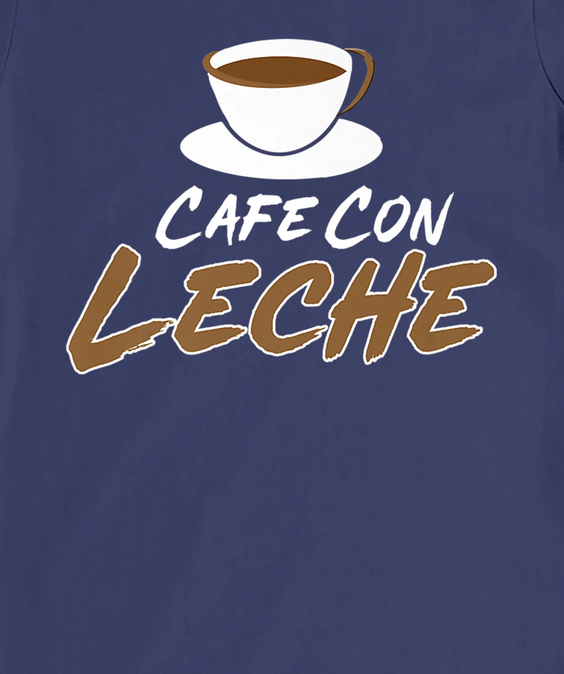 Cafe Con Leche T-Shirt, Women T-Shirt