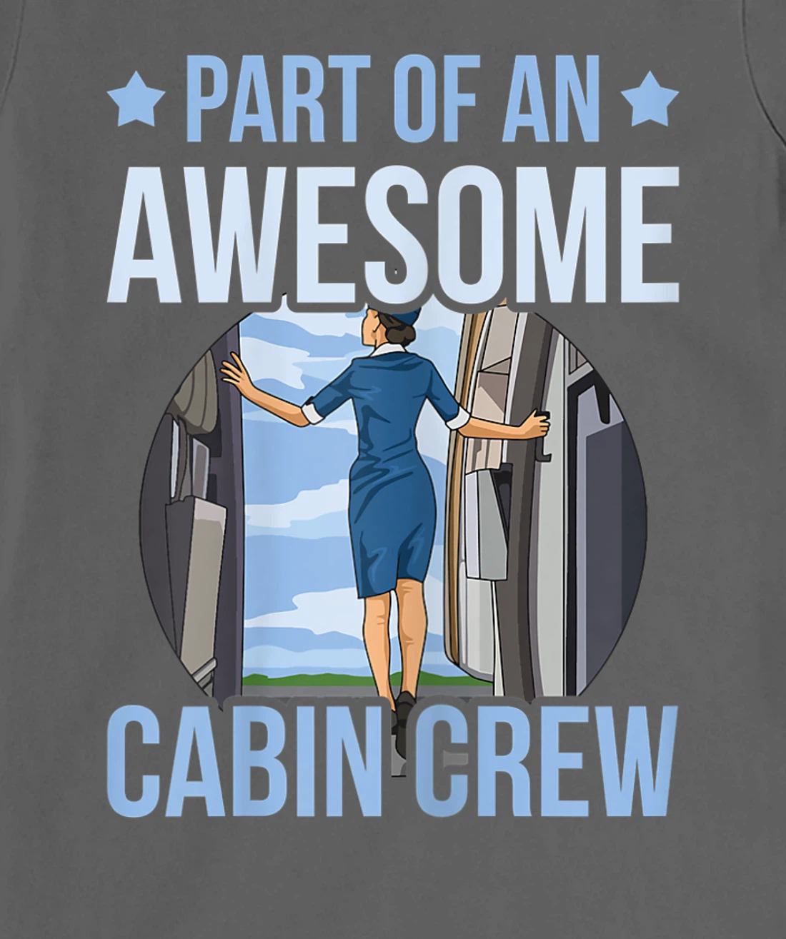 Part of an awesome cabin crew Quote for a Fly Girl T-Shirt, Women T-Shirt