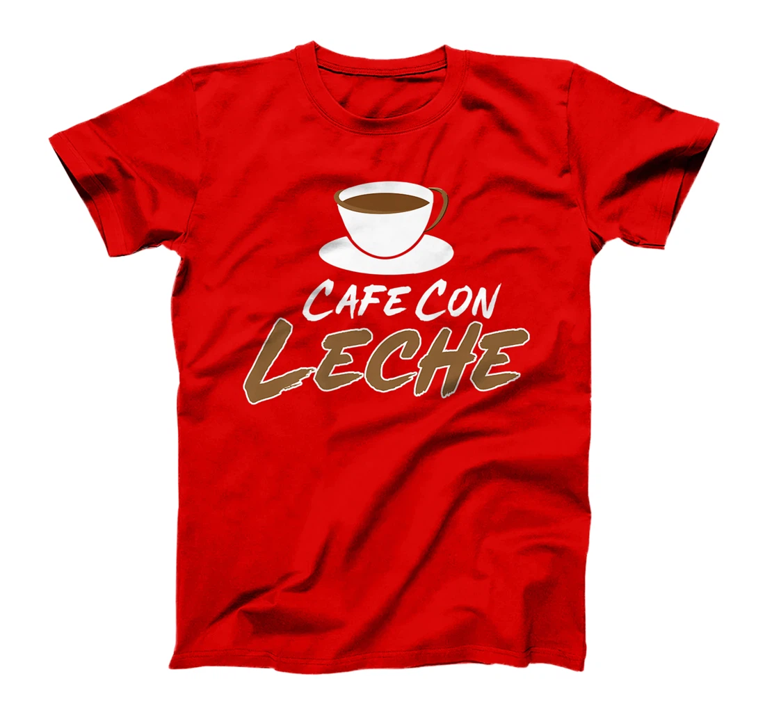 Cafe Con Leche T-Shirt, Women T-Shirt