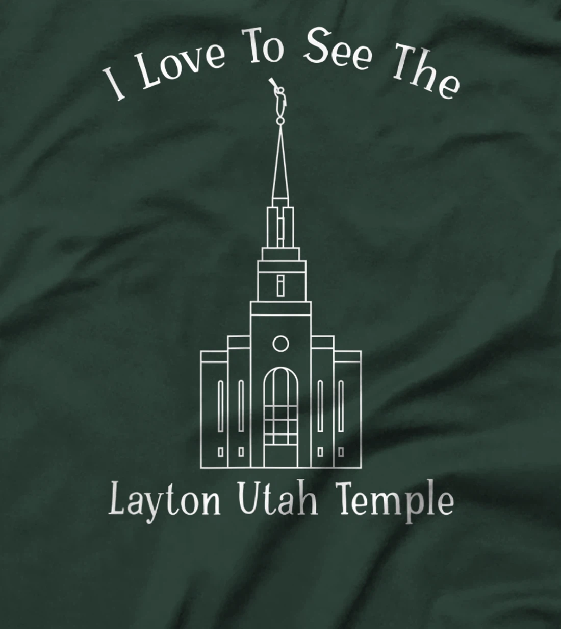 Layton Utah Temple, I love to see my temple, happy T-Shirt, Kid T-Shirt and Women T-Shirt