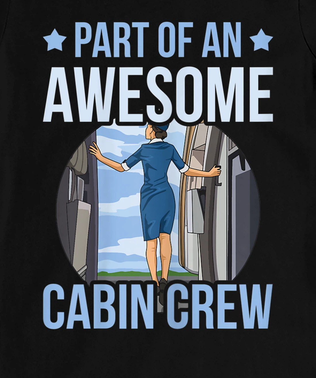 Part of an awesome cabin crew Quote for a Fly Girl T-Shirt, Women T-Shirt