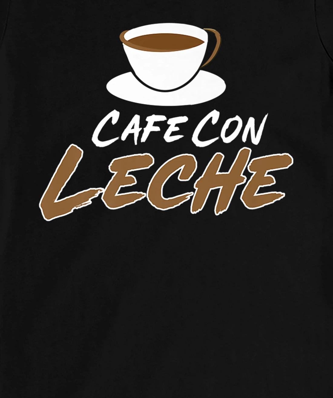 Cafe Con Leche T-Shirt, Women T-Shirt