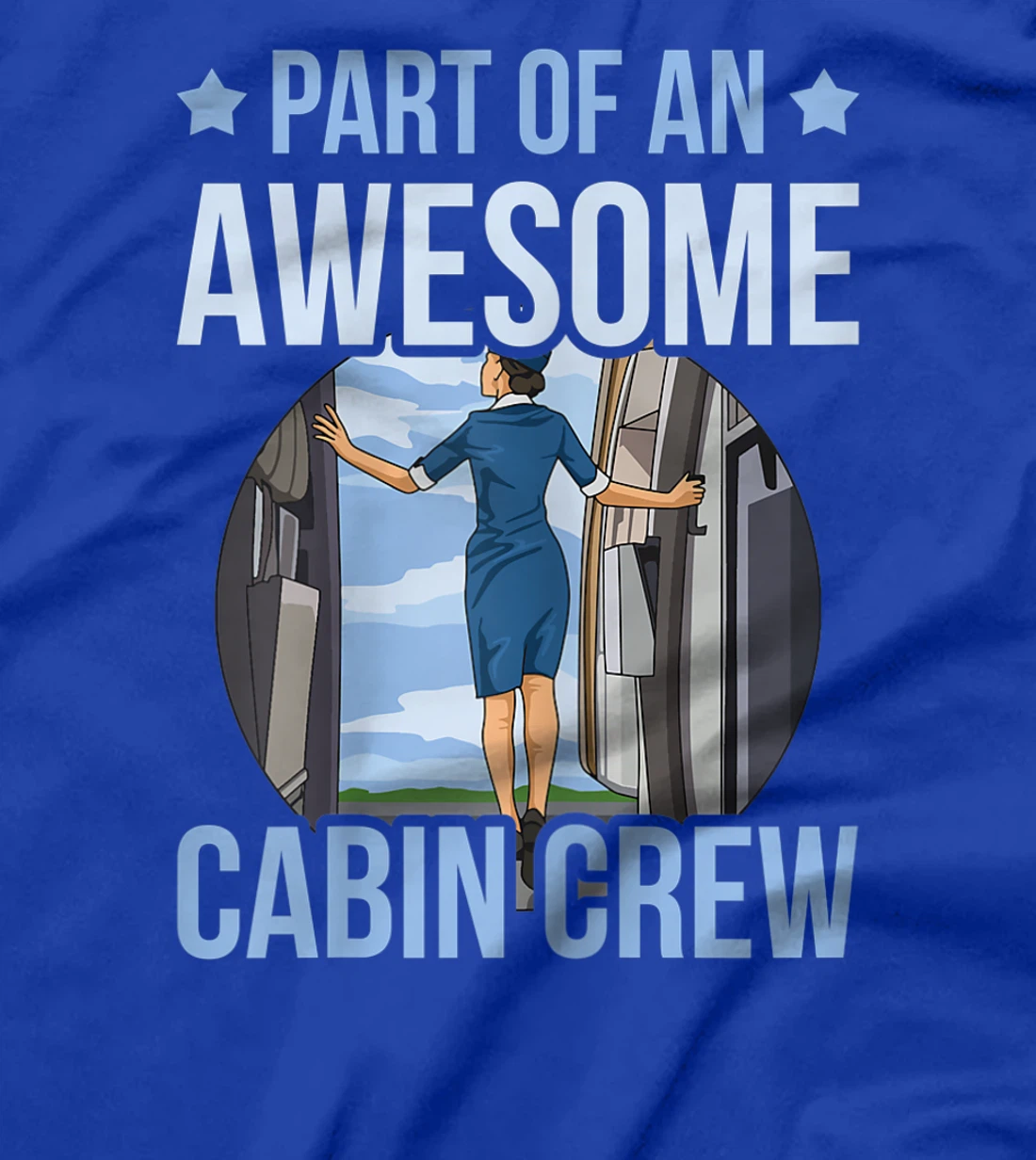 Part of an awesome cabin crew Quote for a Fly Girl T-Shirt, Women T-Shirt