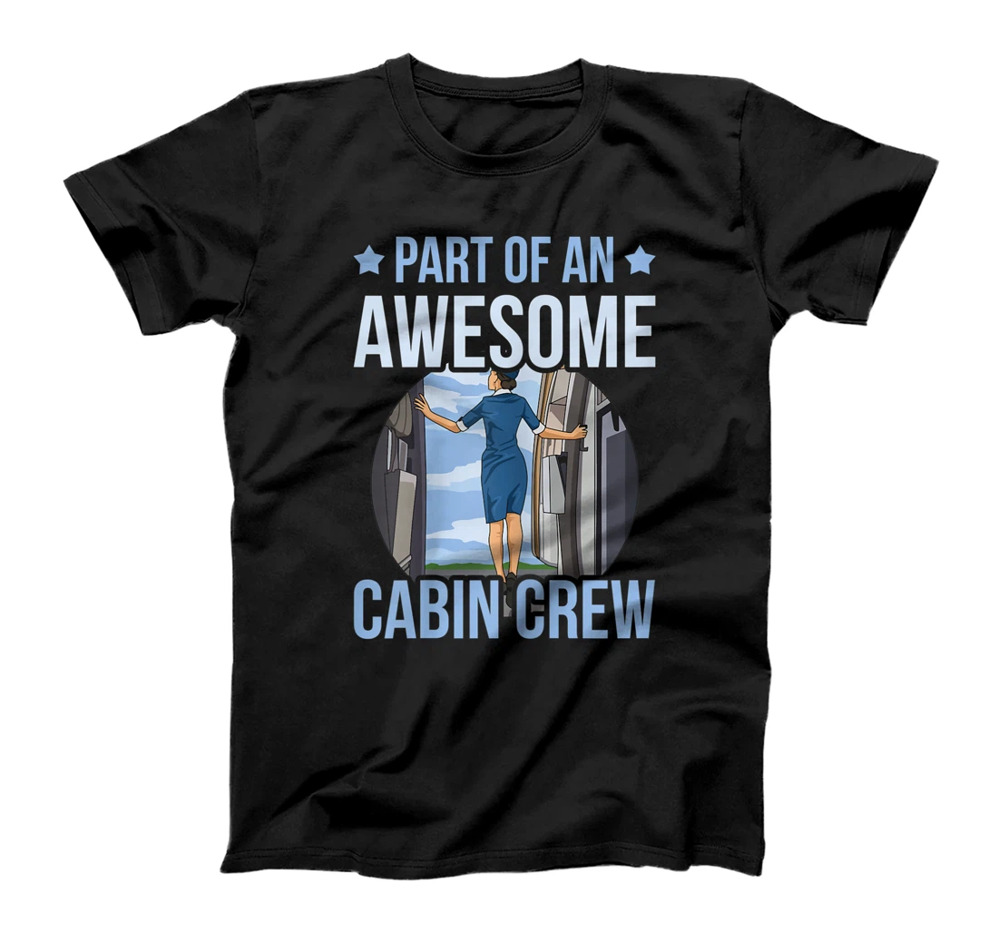 Part of an awesome cabin crew Quote for a Fly Girl T-Shirt, Women T-Shirt