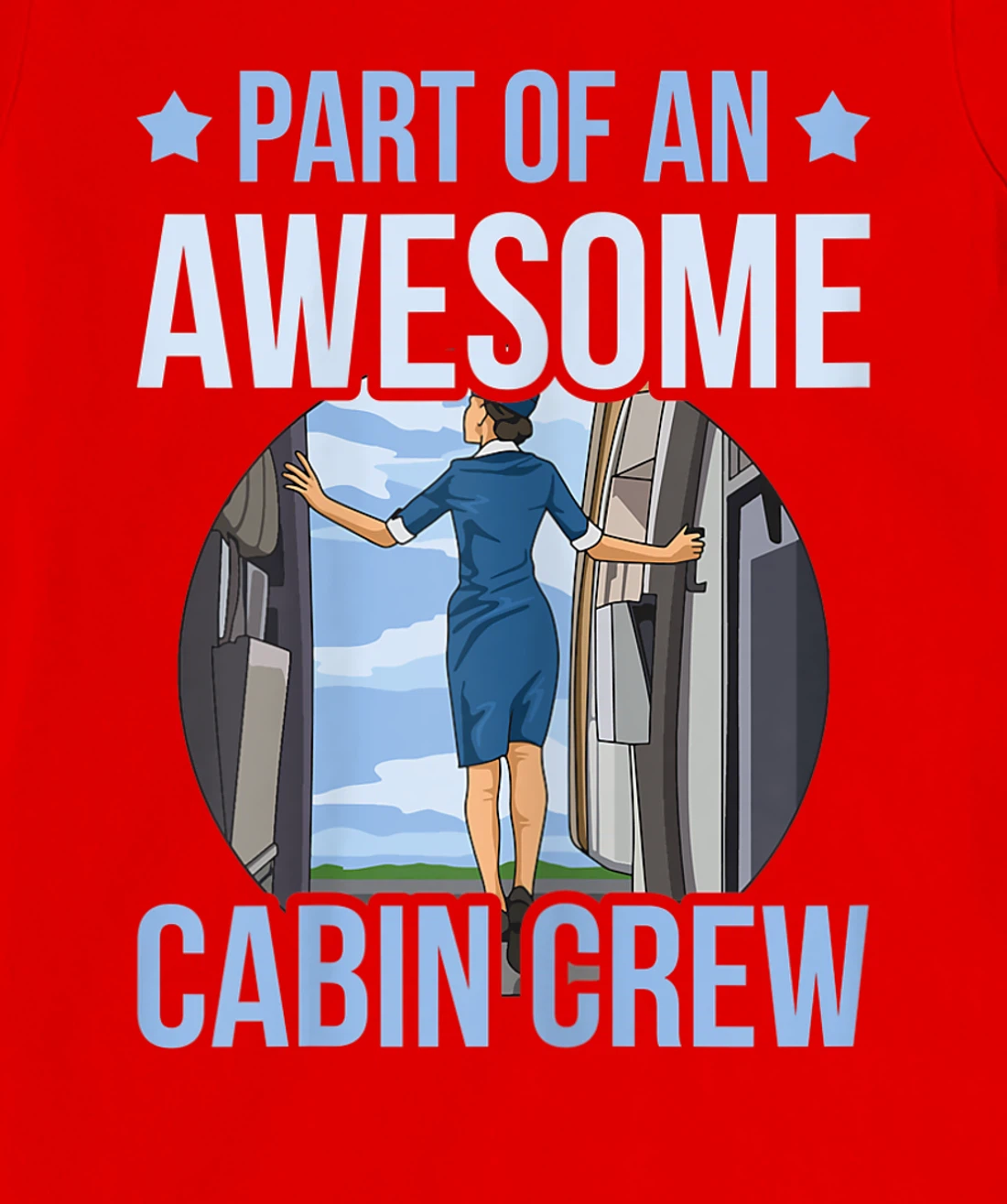 Part of an awesome cabin crew Quote for a Fly Girl T-Shirt, Women T-Shirt