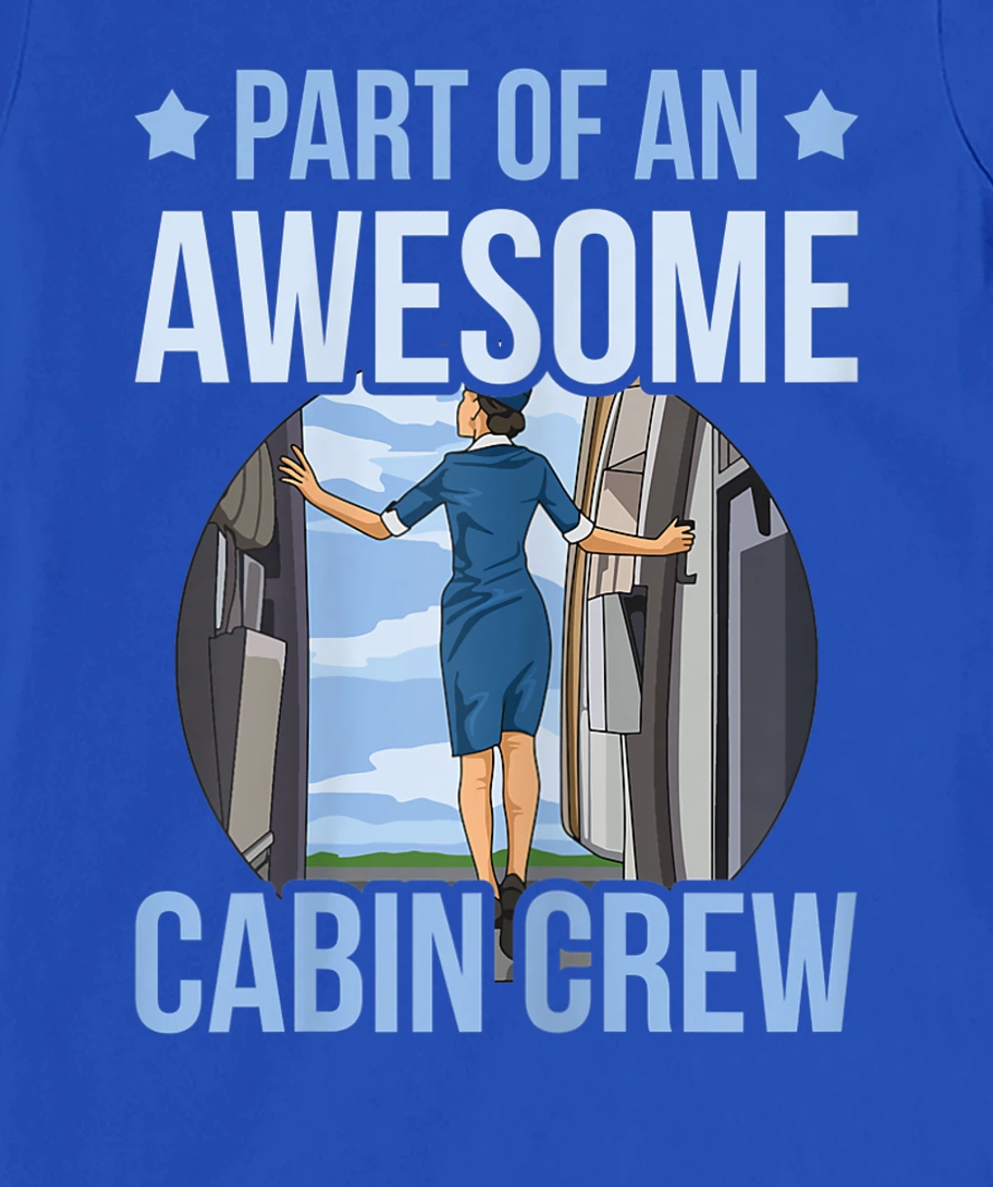 Part of an awesome cabin crew Quote for a Fly Girl T-Shirt, Women T-Shirt