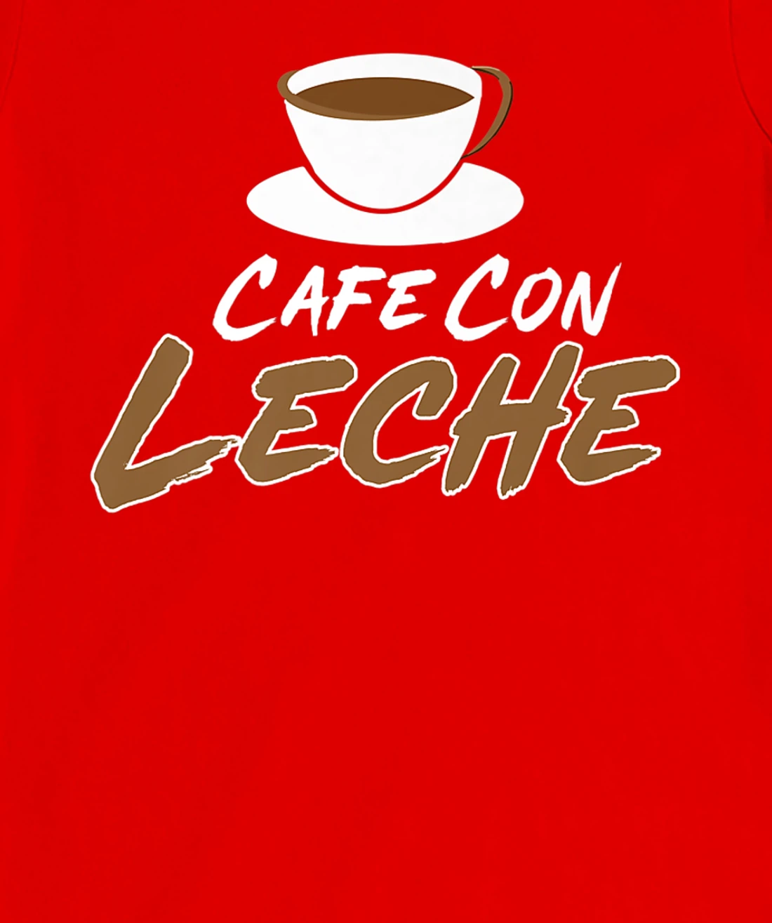 Cafe Con Leche T-Shirt, Women T-Shirt