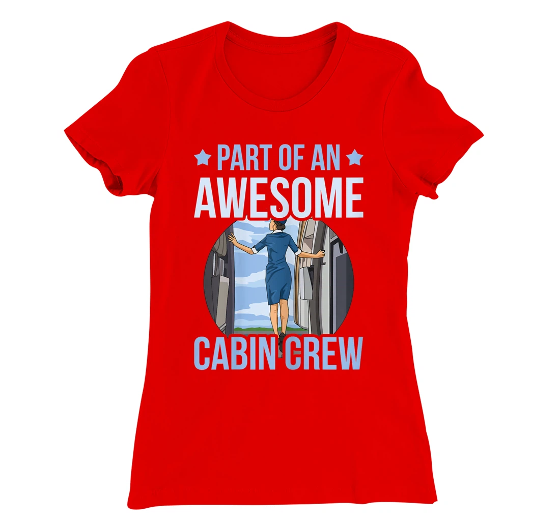 Part of an awesome cabin crew Quote for a Fly Girl T-Shirt, Women T-Shirt